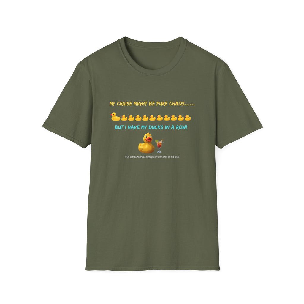 Cruise Chaos Rubber Duck T-Shirt — "My Cruise Might Be Pure Chaos... But I Have My Ducks In A Row"