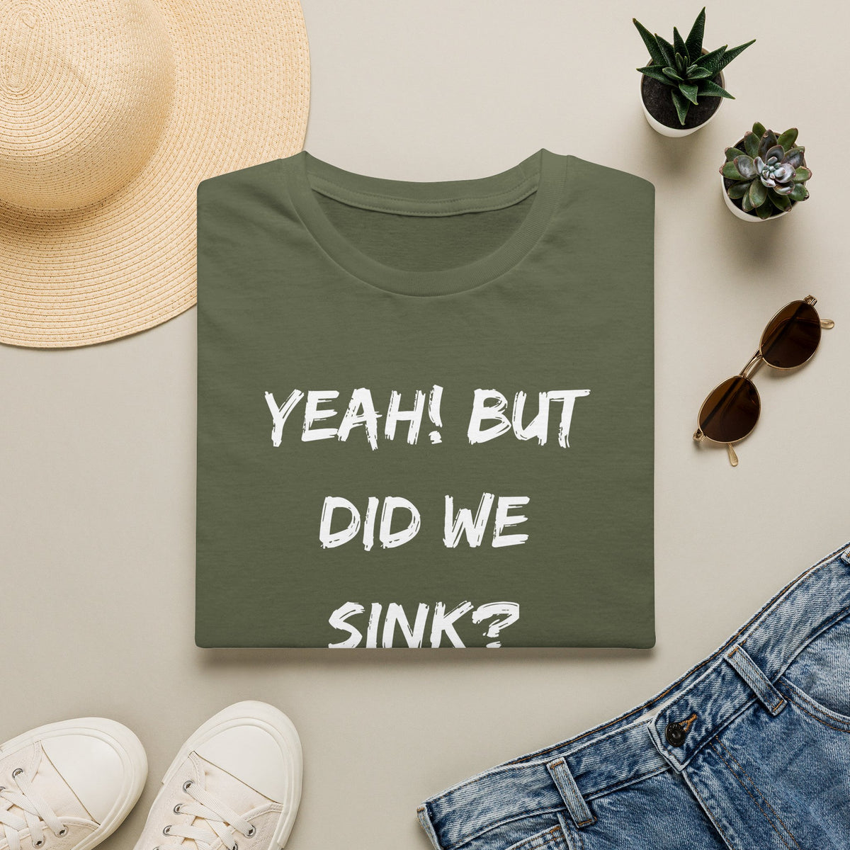 Cruising & Boating Funny T-shirt - Yeah, but did we sink?