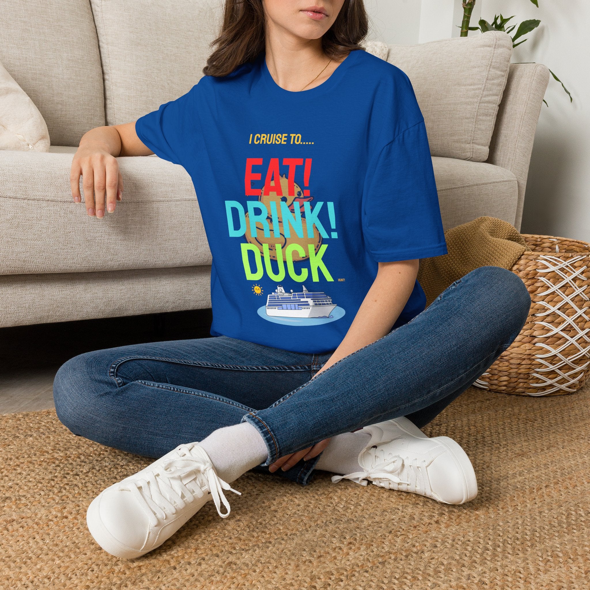 Cruise Vacation T-Shirt — "I Cruise To... Eat! Drink! Duck!"