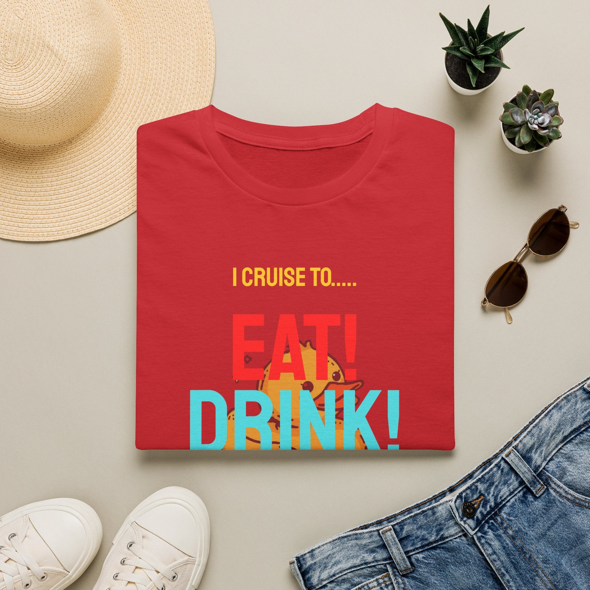 Cruise Vacation T-Shirt — "I Cruise To... Eat! Drink! Duck!"